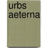 Urbs aeterna door Looy