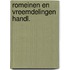Romeinen en vreemdelingen handl.