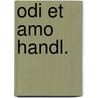 Odi et amo handl. by Knecht