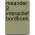 Meander 2 Interactief Bordboek