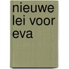 Nieuwe lei voor eva door Mechelen