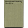 Vennootschapsbelasting 2009-2010 door Onbekend