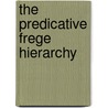 The Predicative Frege Hierarchy door A. Visser