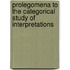 Prolegomena to The Categorical Study of Interpretations