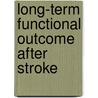 Long-term functional outcome after stroke door S.K. Schiemanck