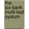 The six-bank multi-leaf systum door R. Topolnjak