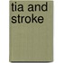 TIA and Stroke