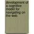 Development of a Cognitive Model for Navigating on the Web