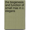The biogenesis and function of small RNAs in C. elegans door B.B.J. Tops