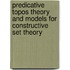 Predicative topos theory and models for constructive set theory