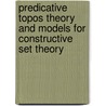 Predicative topos theory and models for constructive set theory door B. van den Berg