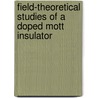 Field-Theoretical Studies of a Doped Mott Insulator by V. Juricic