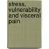 Stress, vulnerability and visceral pain