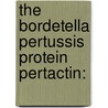 The Bordetella pertussis protein pertactin: door M. Hijnen