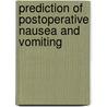 Prediction of postoperative nausea and vomiting by J.E. van den Bosch