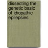 Dissecting the genetic basic of idiopathic epilepsies by D.D.C. de Sousa Pinto