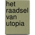 Het raadsel van Utopia