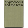 Cryptococcus and the brain door M.M. Lipovsky