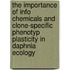 The importance of info chemicals and clone-specific phenotyp plasticity in daphnia ecology