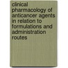 Clinical pharmacology of anticancer agents in relation to formulations and administration routes door J.M. Meerum Terwogt