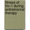 Fitness of HIV-1 during antiretroviral therapy door M. Nijhuis