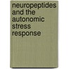 Neuropeptides and the autonomic stress response door M.J.M.A. Nijsen