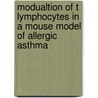 Modualtion of T lymphocytes in a mouse model of allergic asthma door C.L. Hofstra