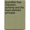 Quantifier-free induction schema and the least element principle door L.D. Beklemishev