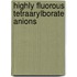 Highly fluorous tetraarylborate anions