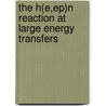 The H(e,ep)n reaction at large energy transfers door H.W. Willering