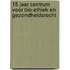 15 jaar Centrum voor Bio-ethiek en Gezondheidsrecht