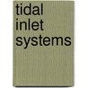 Tidal inlet systems door S.M. Leeuwen
