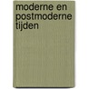 Moderne en postmoderne tijden door H. Bertens