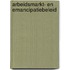 Arbeidsmarkt- en emancipatiebeleid