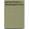 Gehechtheid in adoptiegezinnen by W.M. van Londen-Barentsen