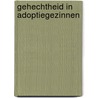 Gehechtheid in adoptiegezinnen door W.M. van Londen-Barentsen