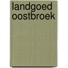 Landgoed Oostbroek door C.A.P.E.M. Zon