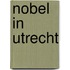 Nobel in Utrecht