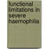 Functional Limitations in Severe Haemophilia