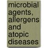 Microbial agents, allergens and atopic diseases