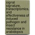 Signal signature, transcriptomics, and effectiveness of induced pathogen and insect resistance in Arabidopsis