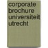 Corporate brochure Universiteit Utrecht