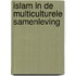 Islam in de multiculturele samenleving