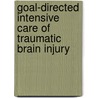 Goal-directed intensive care of traumatic brain injury by O.L. Cremer