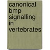 Canonical BMP signalling in vertebrates door R.M.P. Monteiro