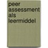 Peer assessment als leermiddel