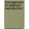 Management of elephant reproduction door R.W. Paling