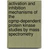 Activation and inhibition mechanisms of the cGMP-dependent protein kinase studies by mass spectrometry by M.W.H. Pinkse