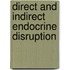 Direct and indirect endocrine disruption