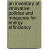 An inventory of innovative policies and measures for energy effinciency door V. Oikonomou